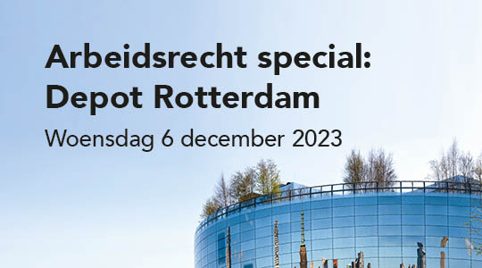 Arbeidsrecht special Depot Rotterdam