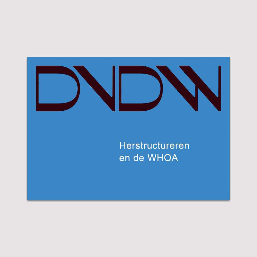DVDW | Herstructureren en de WHOA